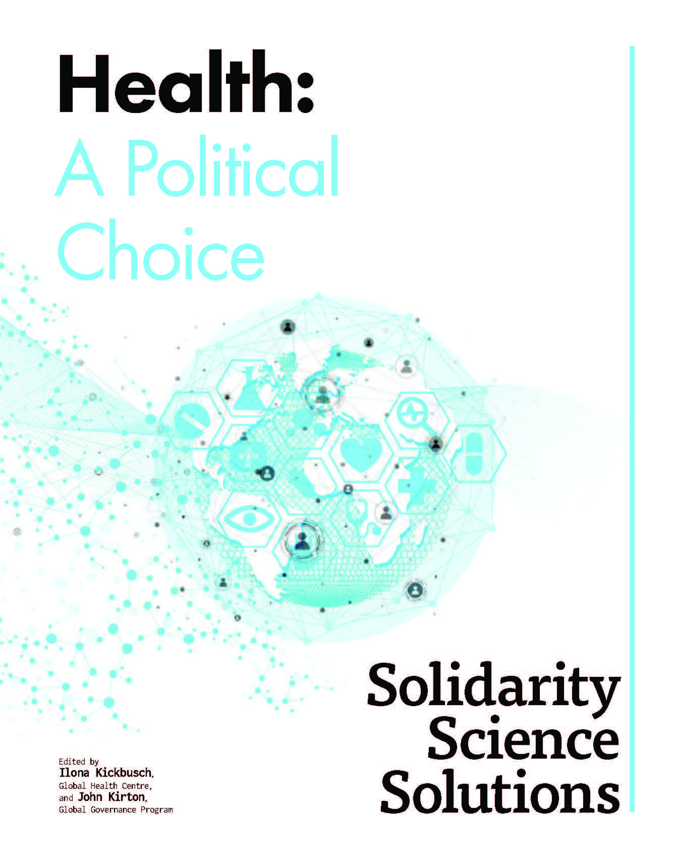 Health: A Political Choice – Solidarity, Science, Solutions